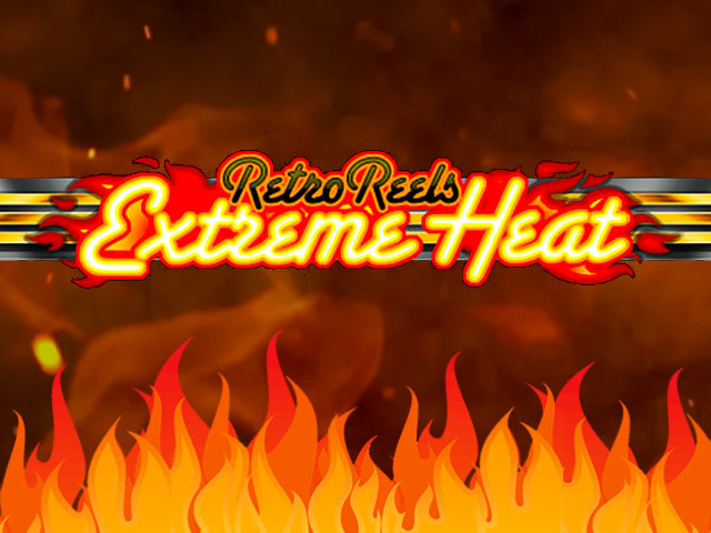 Ретро слот машина Retro Reels Extreme Heat