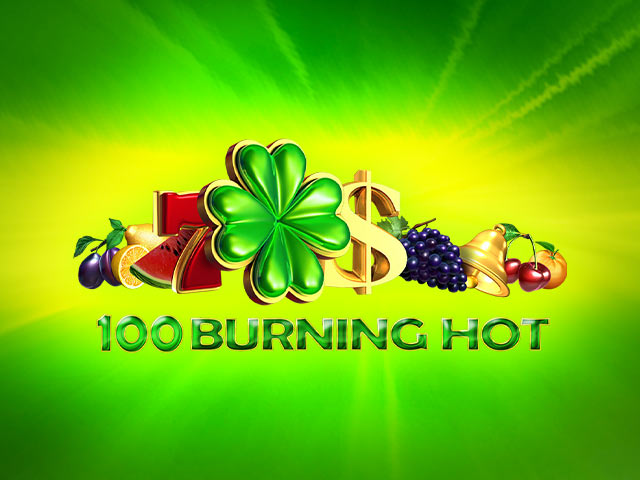 Плодчета слот машина 100 Burning Hot